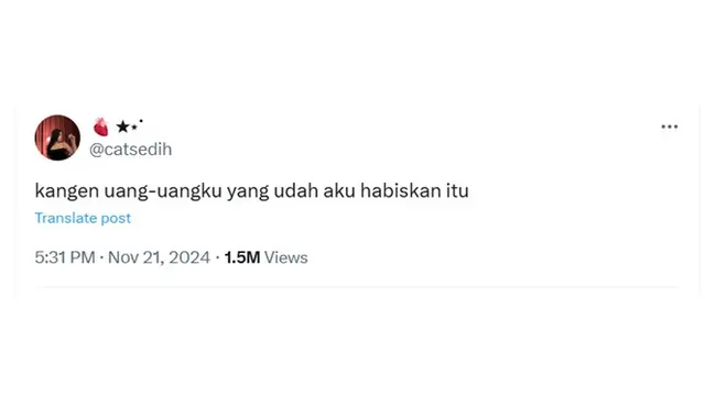 6 Curhatan Netizen Rindu Uang yang Sudah Dikeluarkan Ini Bikin Tepuk Jidat - Hot berita69.org