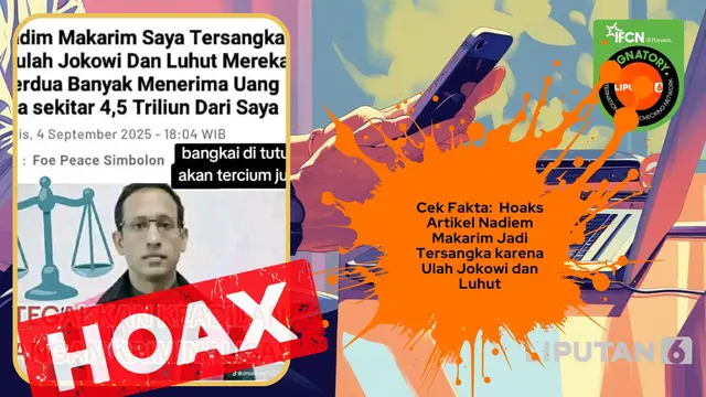 Cek Fakta: Hoaks Artikel Nadiem Makarim Sebut Ia Menjadi Tersangka karena Ulah Jokowi dan Luhut - Cek Fakta berita69.org