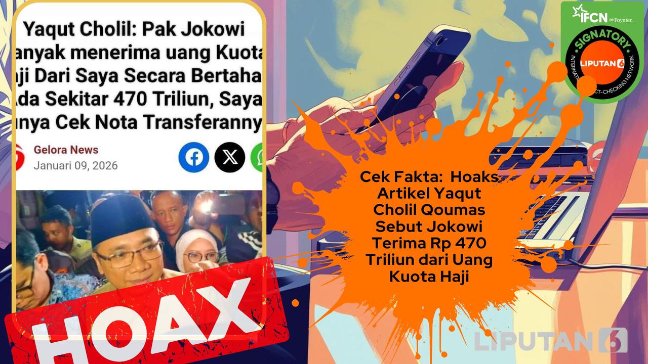Cek Fakta: Hoaks Artikel Yaqut Cholil Qoumas Sebut Jokowi Terima Uang Kuota Haji Rp 470 T