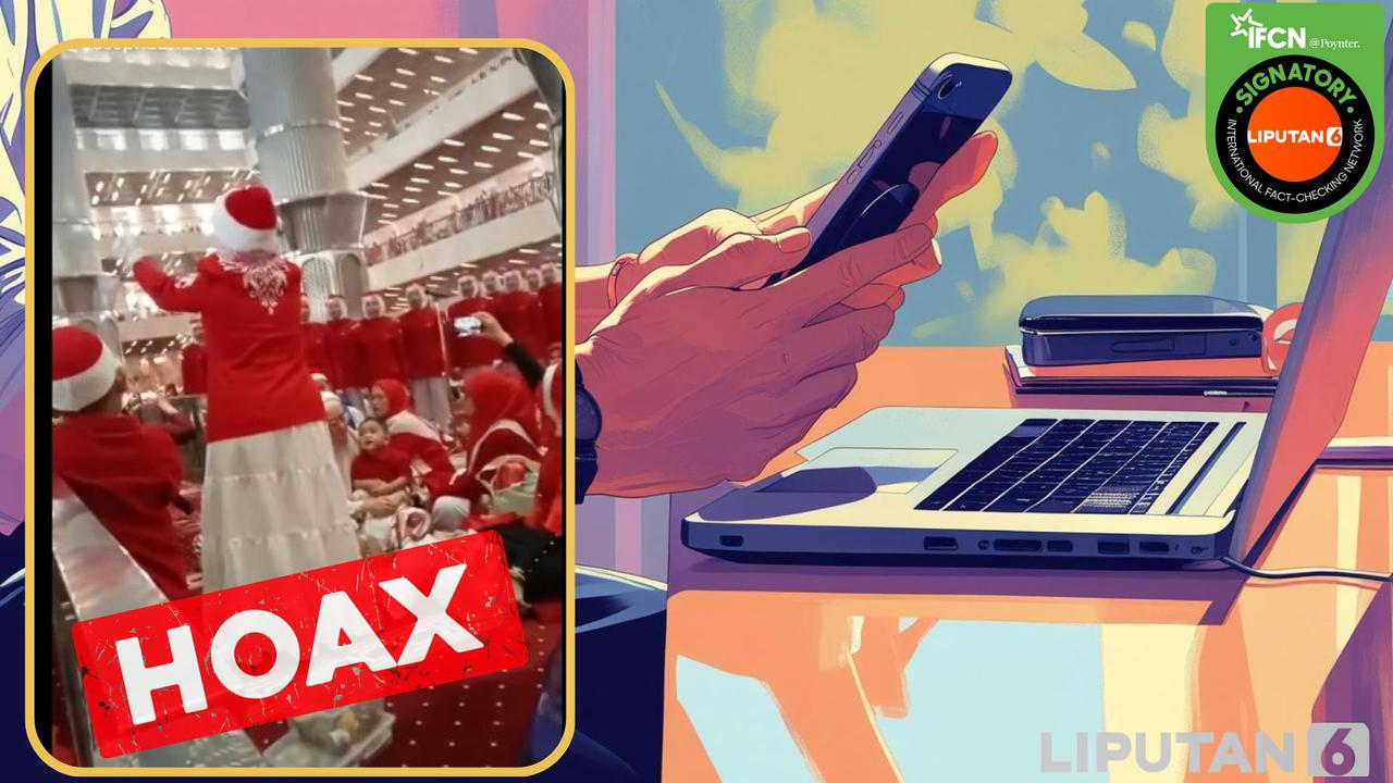 Cek Fakta: Hoaks Video Perayaan Natal di Dalam Masjid Istiqlal
