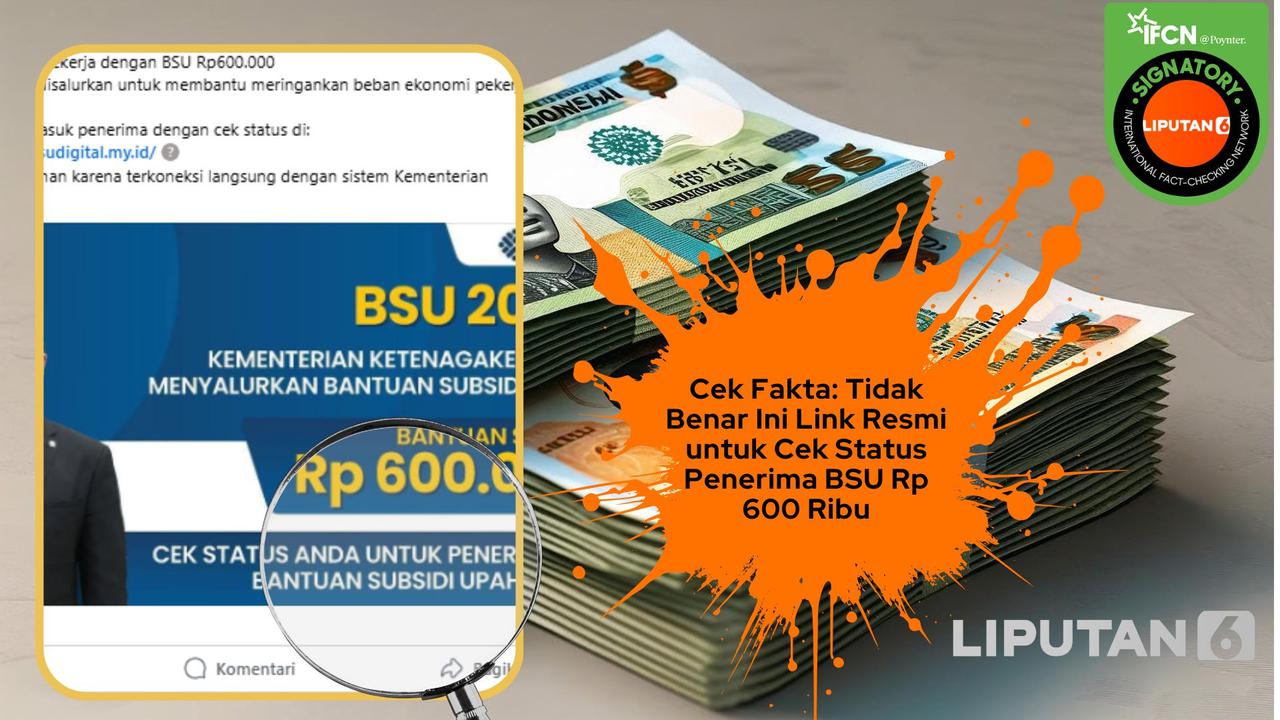 Kumpulan Hoaks soal BSU 2025, Simak Faktanya